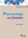 Pharmacologie des cancers