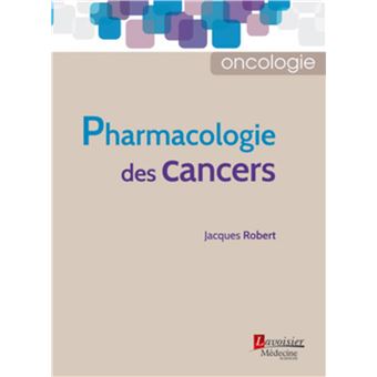 Pharmacologie des cancers