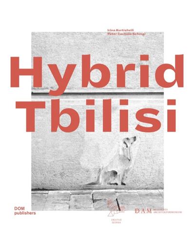 Hybrid tbilisi -  IRINA KURTISHVILI - relié