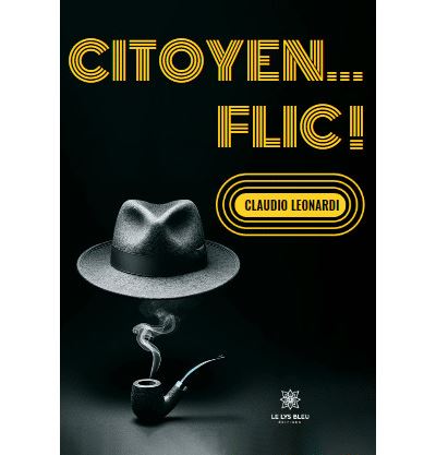 Citoyen… flic ! - Claudio Leonardi (2024)