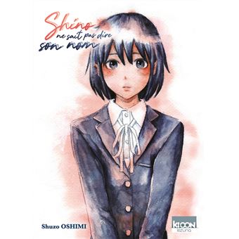 Shino ne sait pas dire son nom - Shino ne sait pas dire son nom, T1 - 1