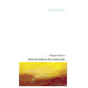 Dans la tiédeur du crépuscule - 1