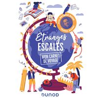 Etranges escales: Mon carnet de voyage