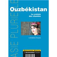 Ouzbékistan, La croisée des chemins