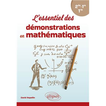 L'essentiel des démonstrations en mathématiques