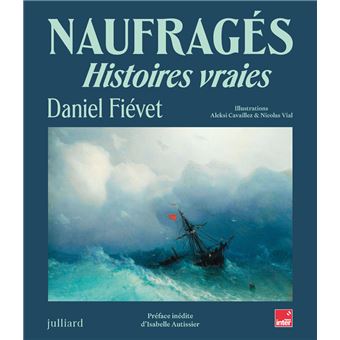 Naufragés - Histoires vraies - 1