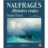Naufragés - Histoires vraies