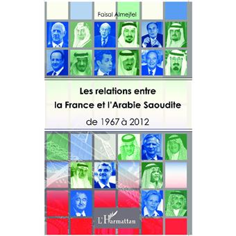Les relations entre la France et l'Arabie Saoudite - 1