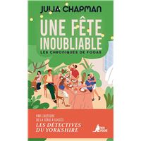 Une fête inoubliable - Les Chroniques de Fogas