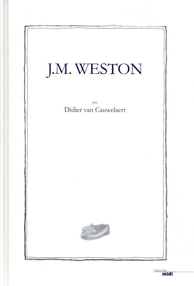 J.M. Weston 書籍本　D Van Cauwelaert J. M. Weston - relié - Didier Van Cauwelaert - Achat Livre | fnac