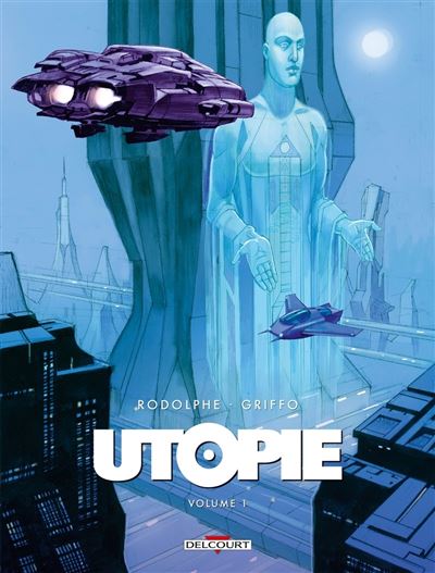 Utopie (Rodolphe/Griffo) - Tome 01 (2023)