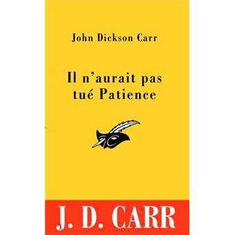 Il n'aurait pas tué Patience - 1