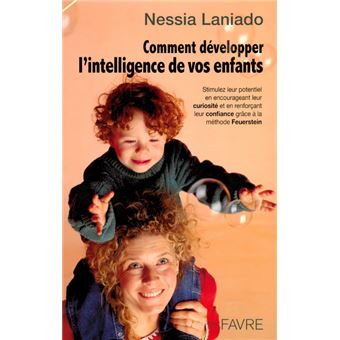 Comment développer l'intelligence de vos enfants - 1
