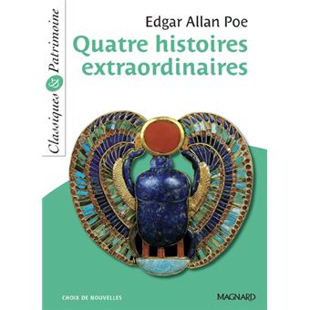 Quatre histoires extraordinaires - Classiques et Patrimoine - 1