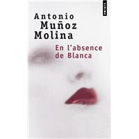 En l'absence de Blanca