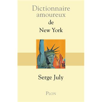 Dictionnaire amoureux de New York - 1