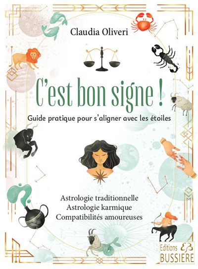 C'est bon signe - Guide pratique pour s'aligner avec