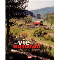 Vie en autorail (une)