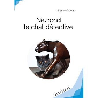 Nezrond le chat détective