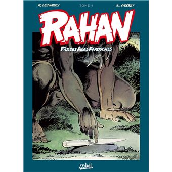 Rahan : Rahan - Intégrale T04