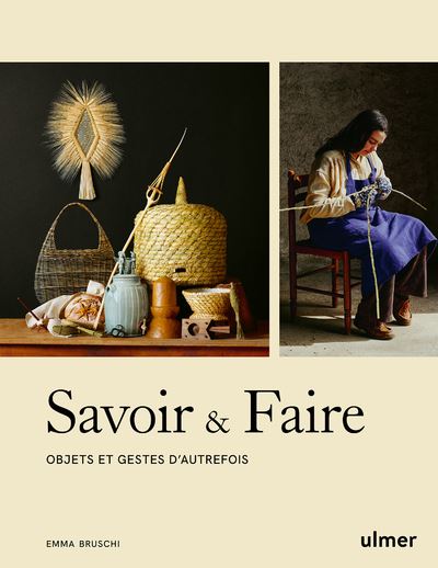 Savoir & faire - Emma Bruschi - Eugen Ulmer Eds - relié - Beau livre