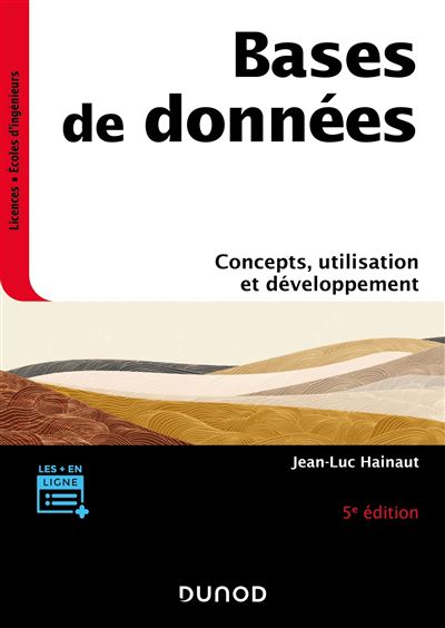 Bases de données Concepts, utilisation et développement - 5ème édition - Jean-Luc Hainaut - Dunod - broché - Manuel