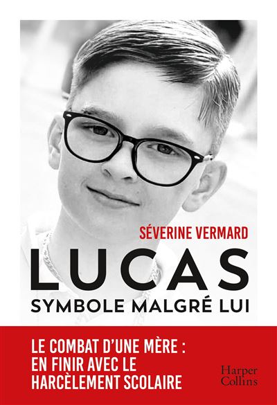 Lucas : Symbole malgré lui - Séverine Vermard (2025)