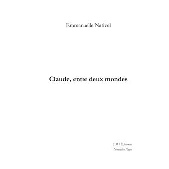 Claude, entre deux mondes