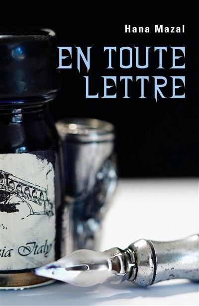 En toute lettre - Hana Mazal - broché