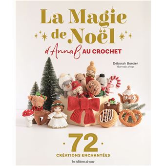 La Magie de Noël d'AnnaB au crochet - 1