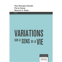 Variations sur le sens de la vie