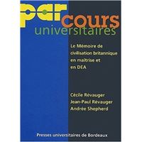 Le mémoire de civilisation britannique en maîtrise et en DEA