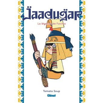 Jaadugar, La Légende De Fatima - Jaadugar, la légende de Fatima - Tome 04 - 1