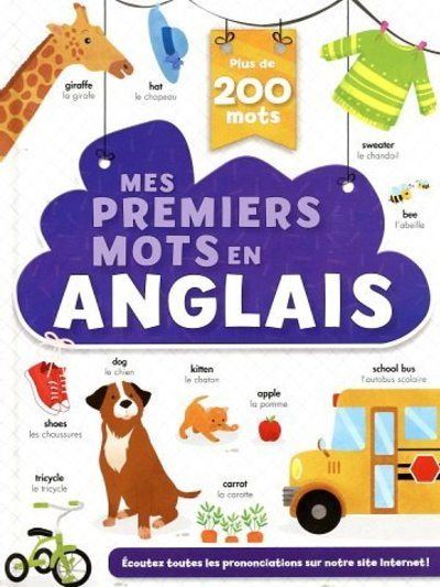 Mes premiers mots en anglais - Imagier bilingue - 200 mots de la vie de tous les jours dès 3 ans - Corinne Delporte - Crackboom - cartonné - Méthode de langue