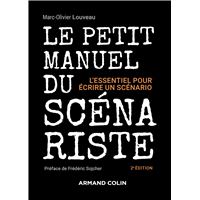 Le petit manuel du scénariste