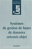 Systèmes de gestion de bases de données orientés objet (CNAM Synthèses informatiques)