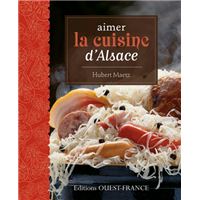 Aimer la cuisine d'Alsace