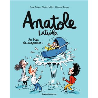 Anatole Latuile - Anatole Latuile, Un Max de surprises ! - 1