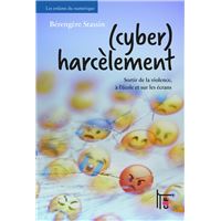 (cyber)harcèlement : Sortir de la violence, à l'école et sur les écrans