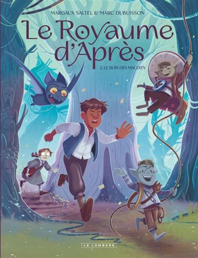 Le royaume d'Après - Tome 02 - Le bois des maudits (2025)