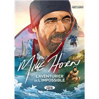 Mike Horn, l'aventurier de l'impossible