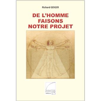 De l'homme faisons notre projet - 1