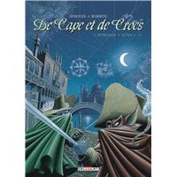 De Cape et de Crocs - Intégrale T01 à T02