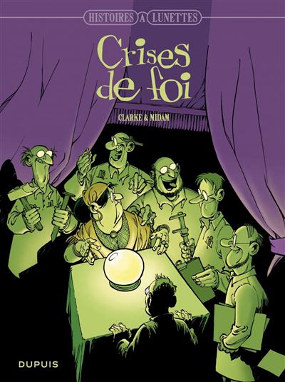 Histoires à lunettes - Tome 3 - Crises de foi