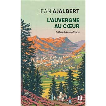 L'Auvergne au coeur - 1