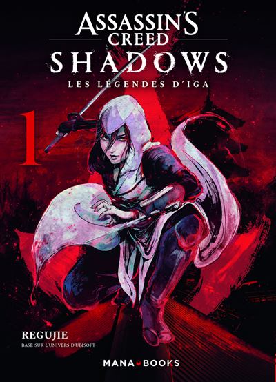 Assassin's Creed Shadows - L'histoire d'Iga T01