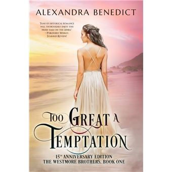 Too Great a Temptation: 15th Anniversary Edition (The Westmore Brothers, Book 1)