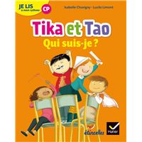 Etincelles - Lecture CP Éd. 2018 - Je lis à mon rythme - Tika et Tao - Qui suis-je ?