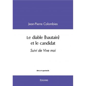 Le diable (hautain) et le candidat - 1