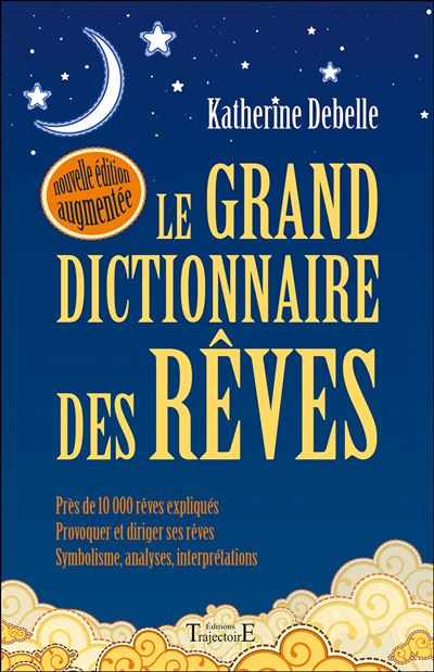 Le Grand dictionnaire des reves